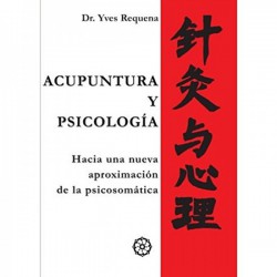 Acupuntura y Psicología (Requena, Yves)