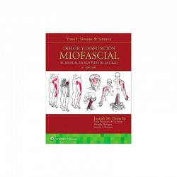 TRAVELL, SIMONS & SIMONS Myofascial Pain and Dysfunction. Le manuel des points de déclenchement