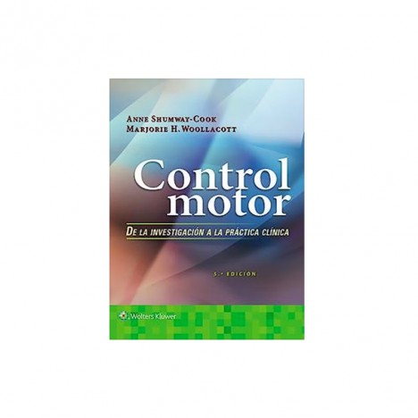 Control Motor. De la Investigación a la Práctica Clínica