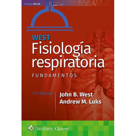 Physiologie respiratoire WEST. Fondamentaux