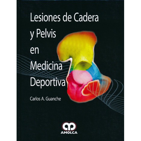 Lesiones de Cadera y Pelvis en Medicina Deportiva