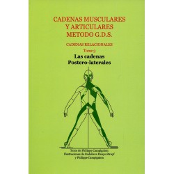 Méthode des chaînes musculaires et articulaires G.D.S. Volume 3 : Chaînes postéro-latérales