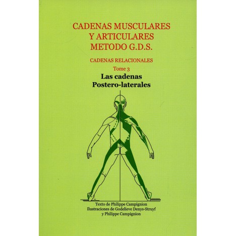 Méthode des chaînes musculaires et articulaires G.D.S. Volume 3 : Chaînes postéro-latérales