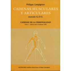 Méthode des chaînes musculaires et articulaires G.D.S. Chaînes de personnalité, Volume 1