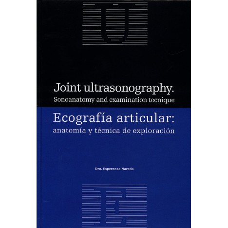 Ecografía Articular. Anatomía y Técnica de Exploración