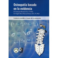 L'ostéopathie fondée sur des preuves. Preuves scientifiques et fondements de l'ostéopathie