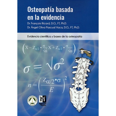 Osteopatía Basada en la Evidencia. Evidencia Científica y Bases de la Osteopatía