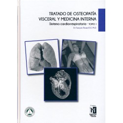 Traité d'ostéopathie viscérale et de médecine interne, Volume I : Système cardiorespiratoire