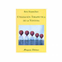 Libro Utilización Terapéutica de la Ventosa (Huan Chao, Ren)